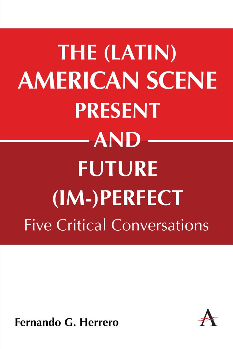 The (Latin) American Scene, Present And Future (Im-)Perfect/Product Detail/Literature & Poetry