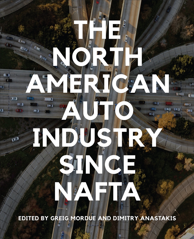 The North American Auto Industry Since Nafta/Product Detail/History