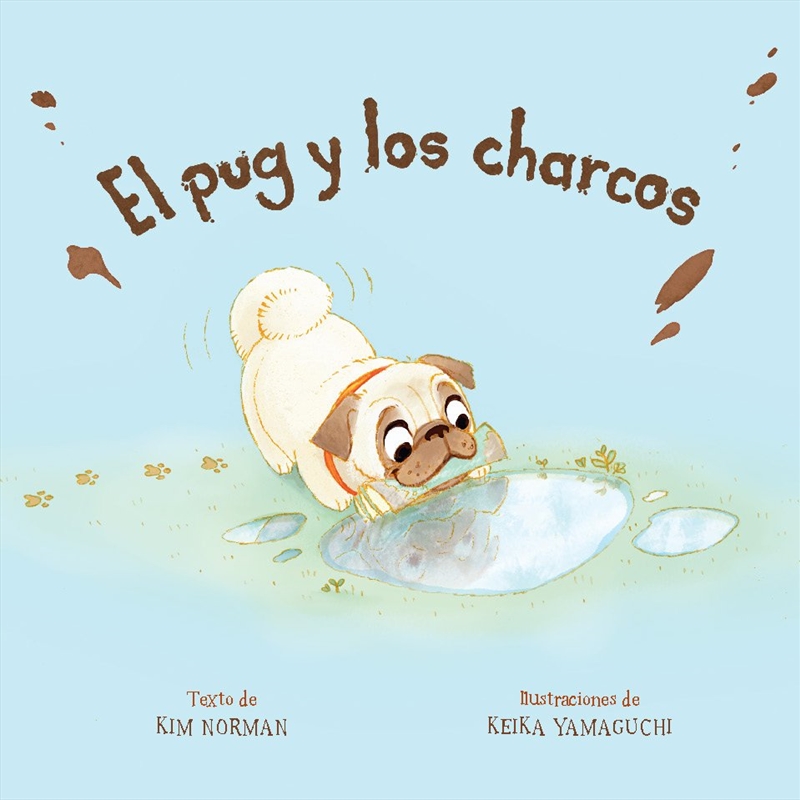 El pug y los charcos (Spanish Edition)/Product Detail/Childrens