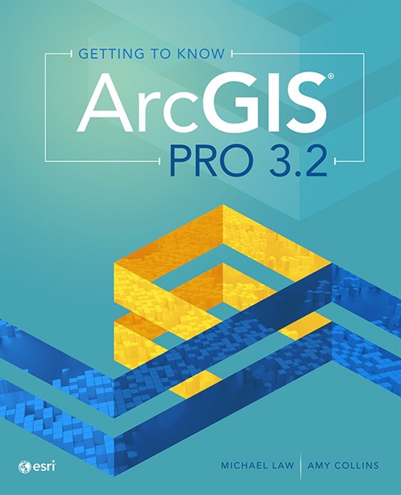 Getting to Know ArcGIS Pro 3.2/Product Detail/Computing & IT