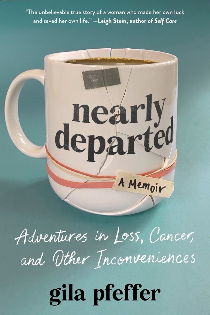 Nearly Departed: Adventures in Loss, Cancer, and Other Inconveniences/Product Detail/Biographies & True Stories