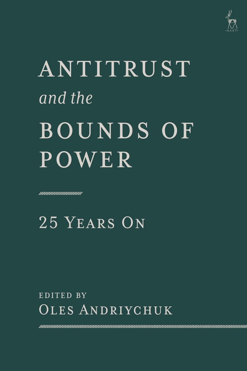 Antitrust and the Bounds of Power – 25 Years On/Product Detail/Law
