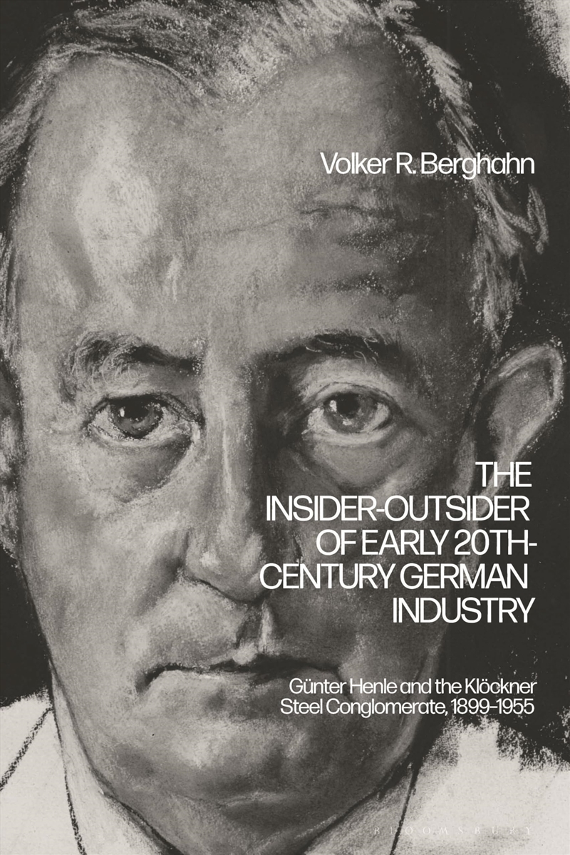 The Insider-Outsider Of Early 20Th-Century German Industry: Günter Henle And The Klöckner Steel Cong/Product Detail/History