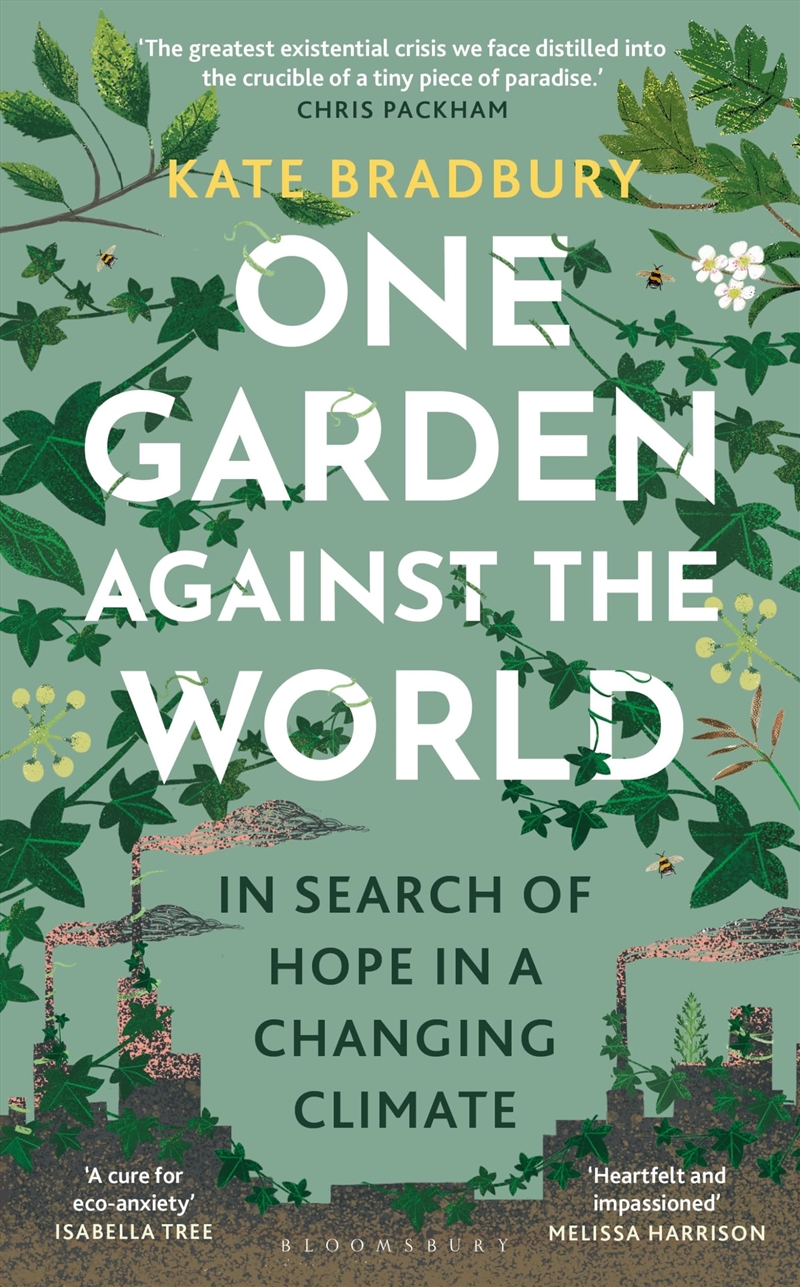 One Garden Against the World: In Search of Hope in a Changing Climate/Product Detail/Biographies & True Stories