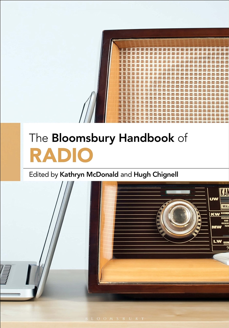 The Bloomsbury Handbook of Radio (Bloomsbury Handbooks)/Product Detail/Society & Culture