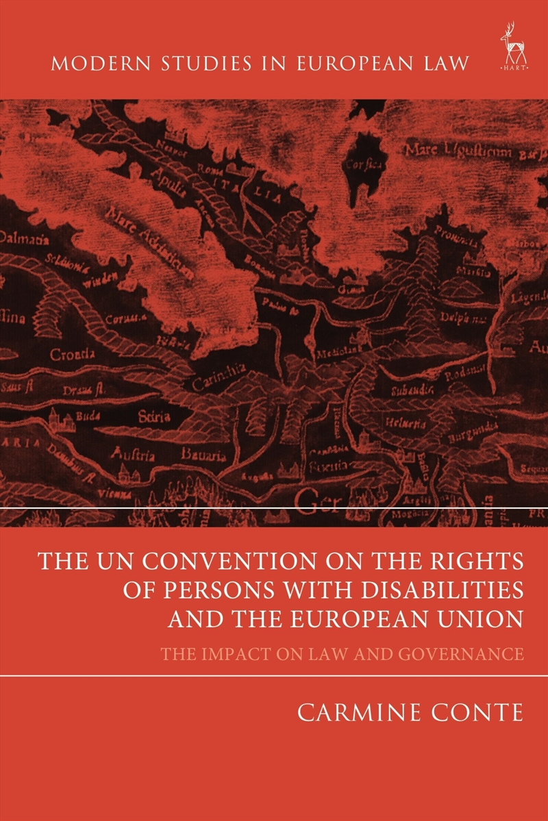 The UN Convention on the Rights of Persons with Disabilities and the European Union: The Impact on L/Product Detail/Law