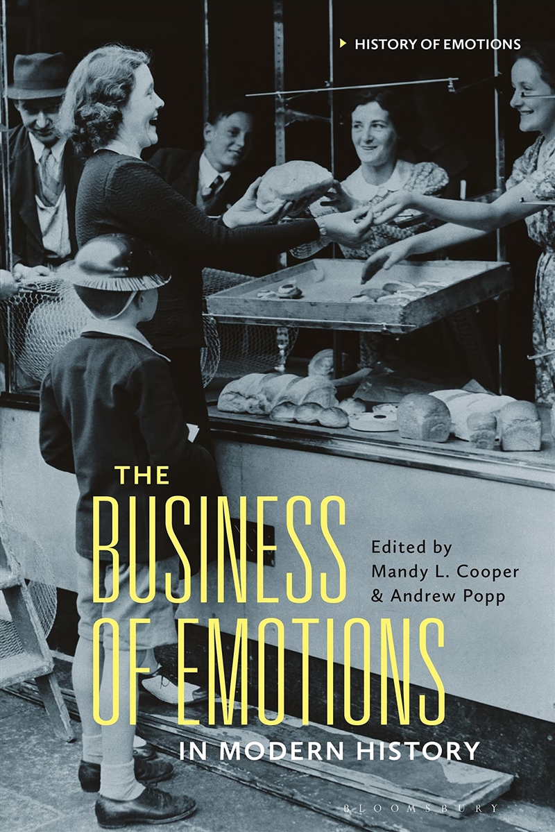 The Business of Emotions in Modern History (History of Emotions)/Product Detail/History