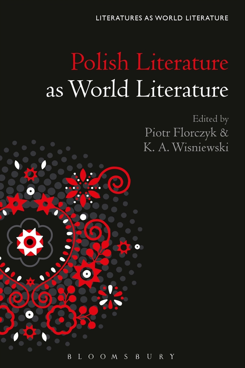 Polish Literature as World Literature (Literatures as World Literature)/Product Detail/Literature & Poetry