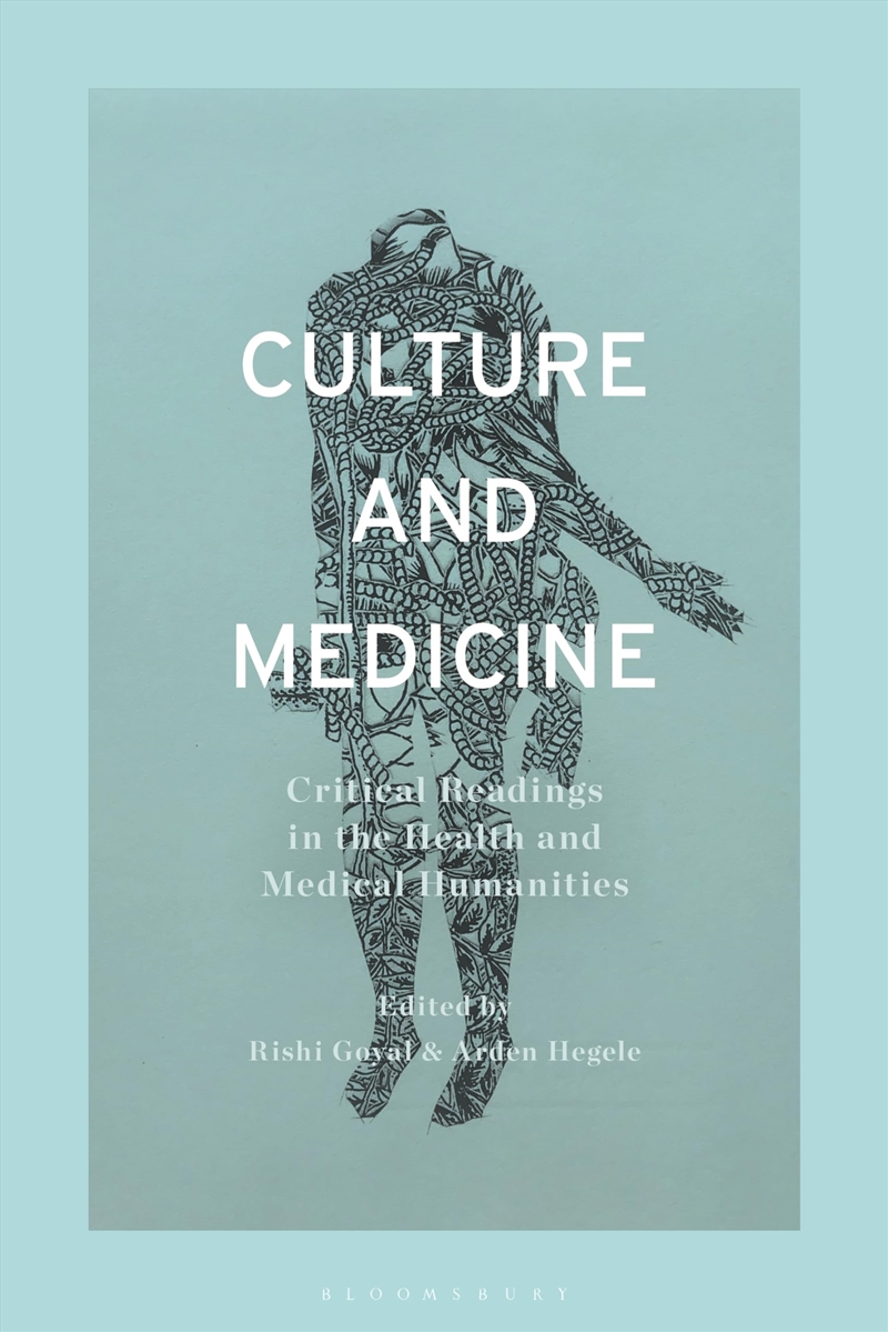 Culture and Medicine: Critical Readings in the Health and Medical Humanities/Product Detail/Literature & Poetry