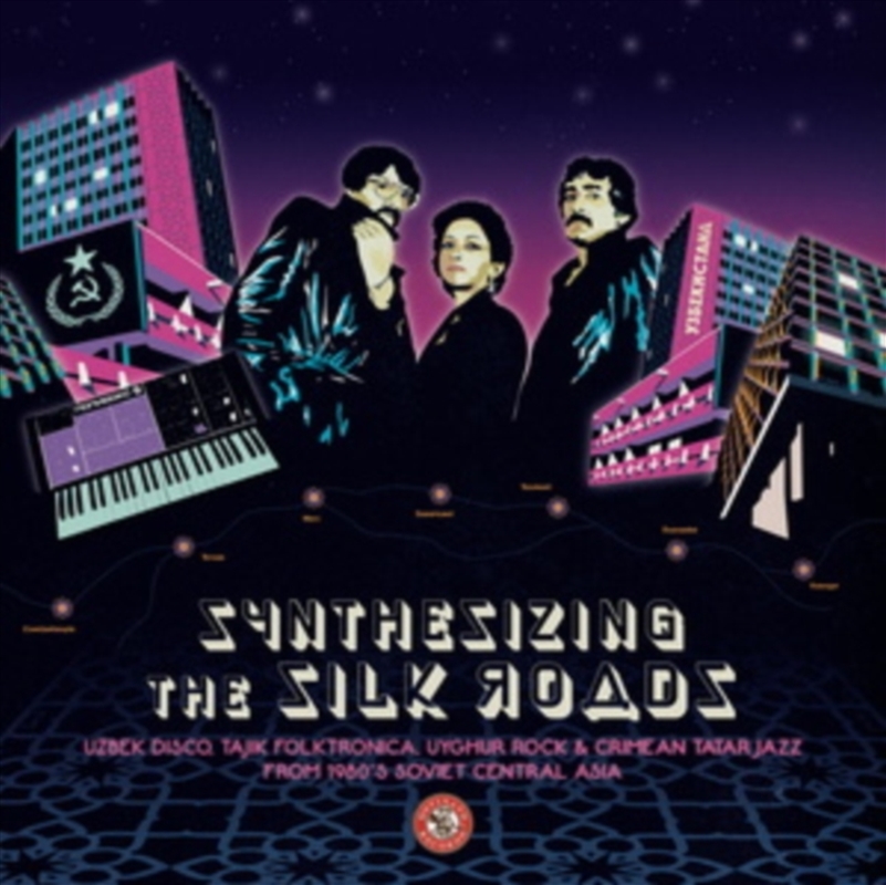 Synthesizing The Silk Roads: Uzbek Disco/Product Detail/Dance