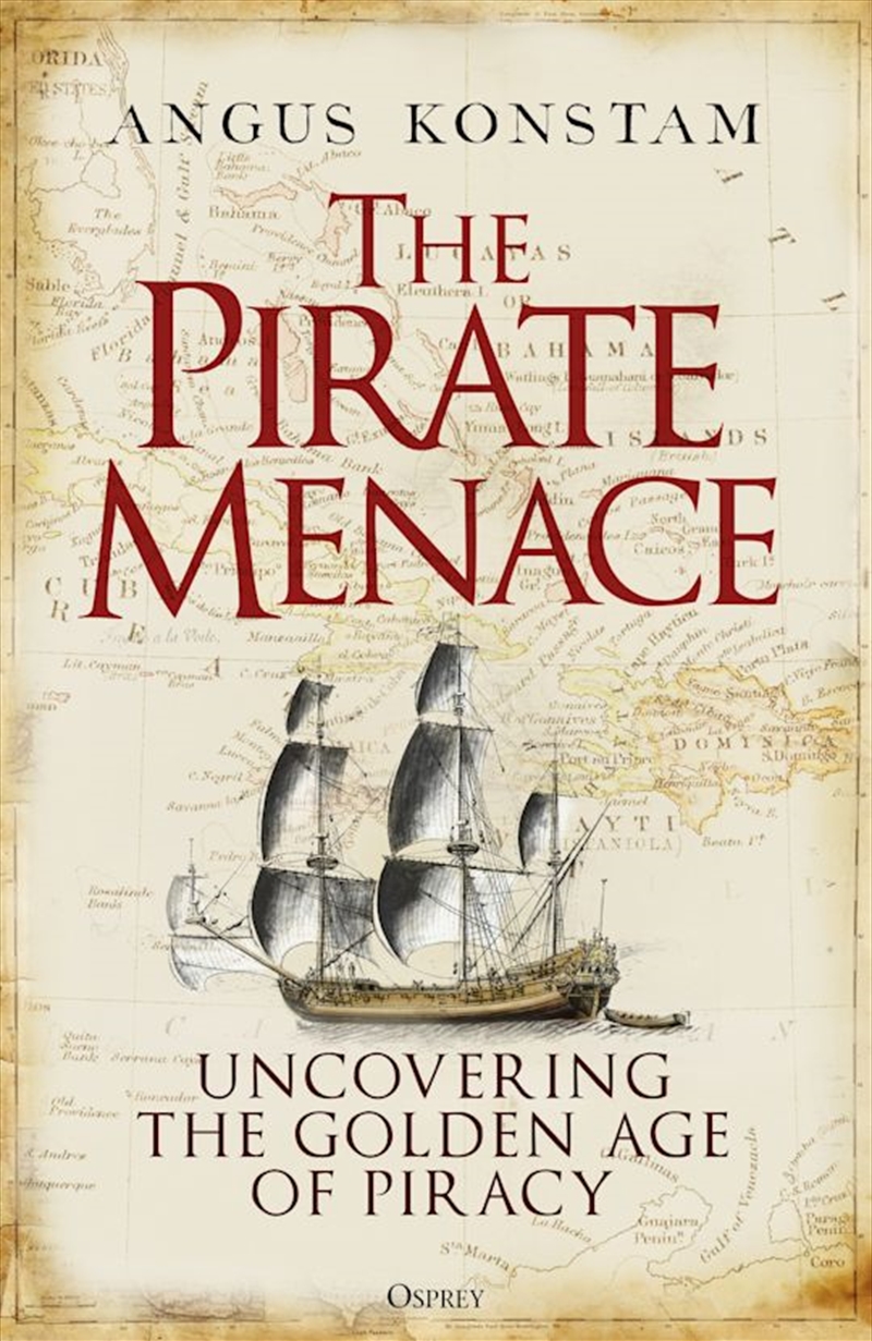 The Pirate Menace: Uncovering the Golden Age of Piracy/Product Detail/History
