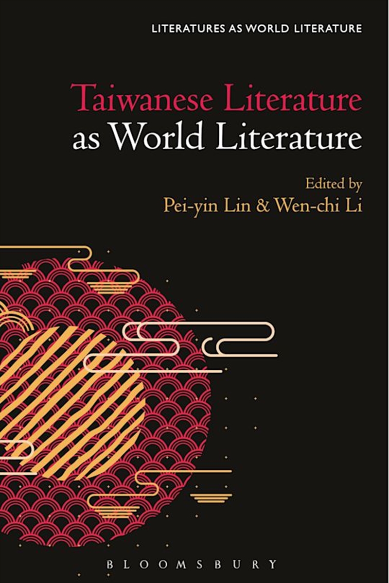 Taiwanese Literature as World Literature/Product Detail/Literature & Poetry