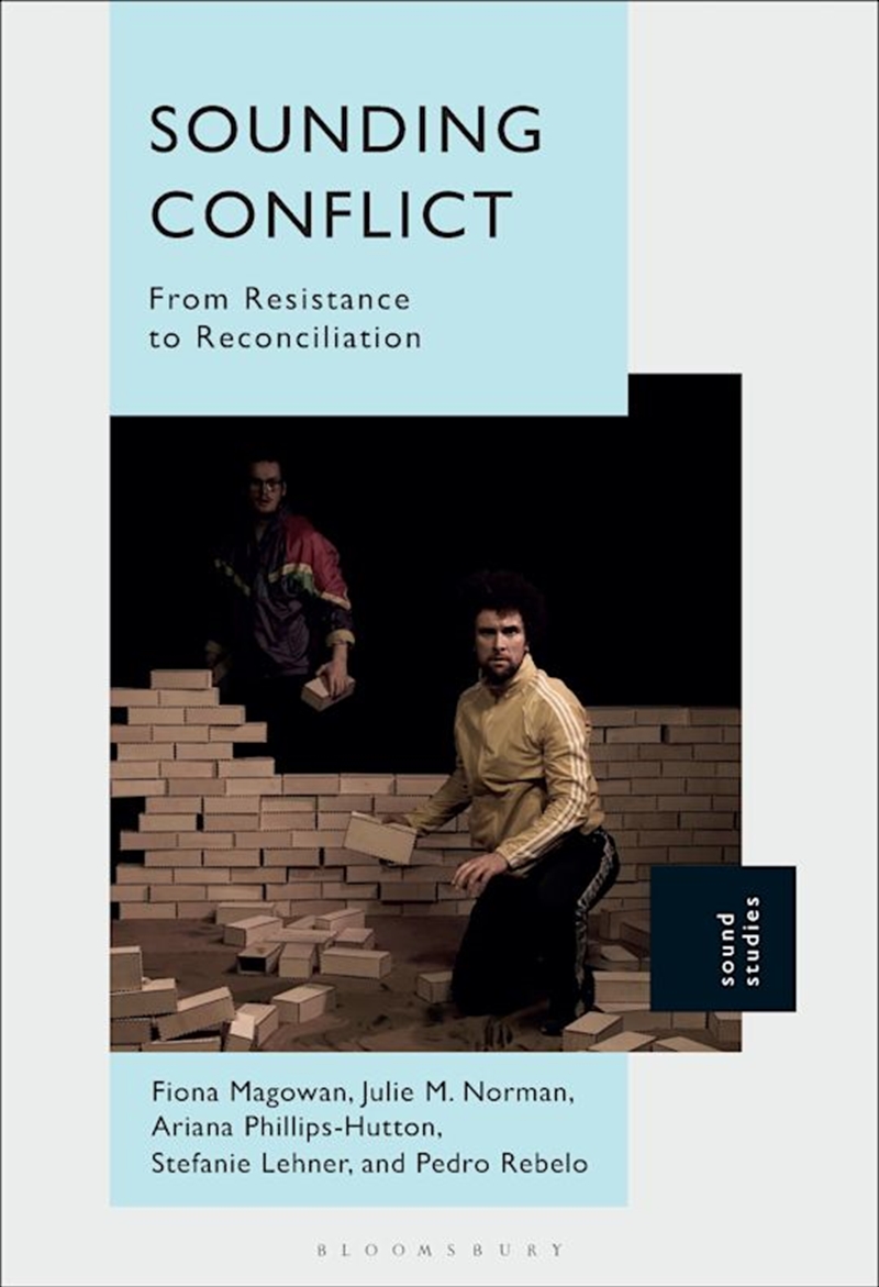 Sounding Conflict: From Resistance to Reconciliation/Product Detail/Arts & Entertainment