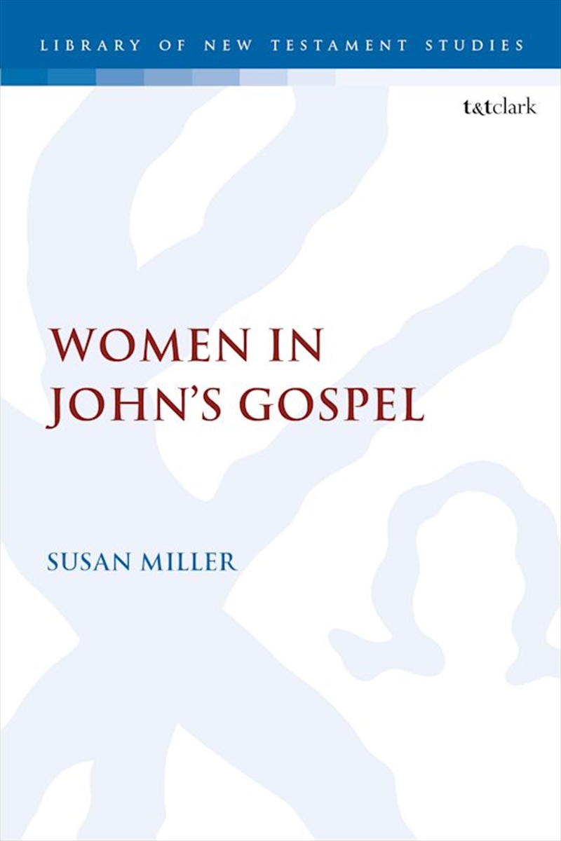 Women in John's Gospel/Product Detail/Religion & Beliefs
