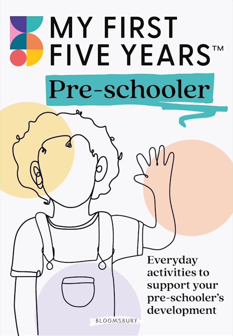 My First Five Years Pre-schooler: Everyday activities to support your child's development/Product Detail/Family & Health