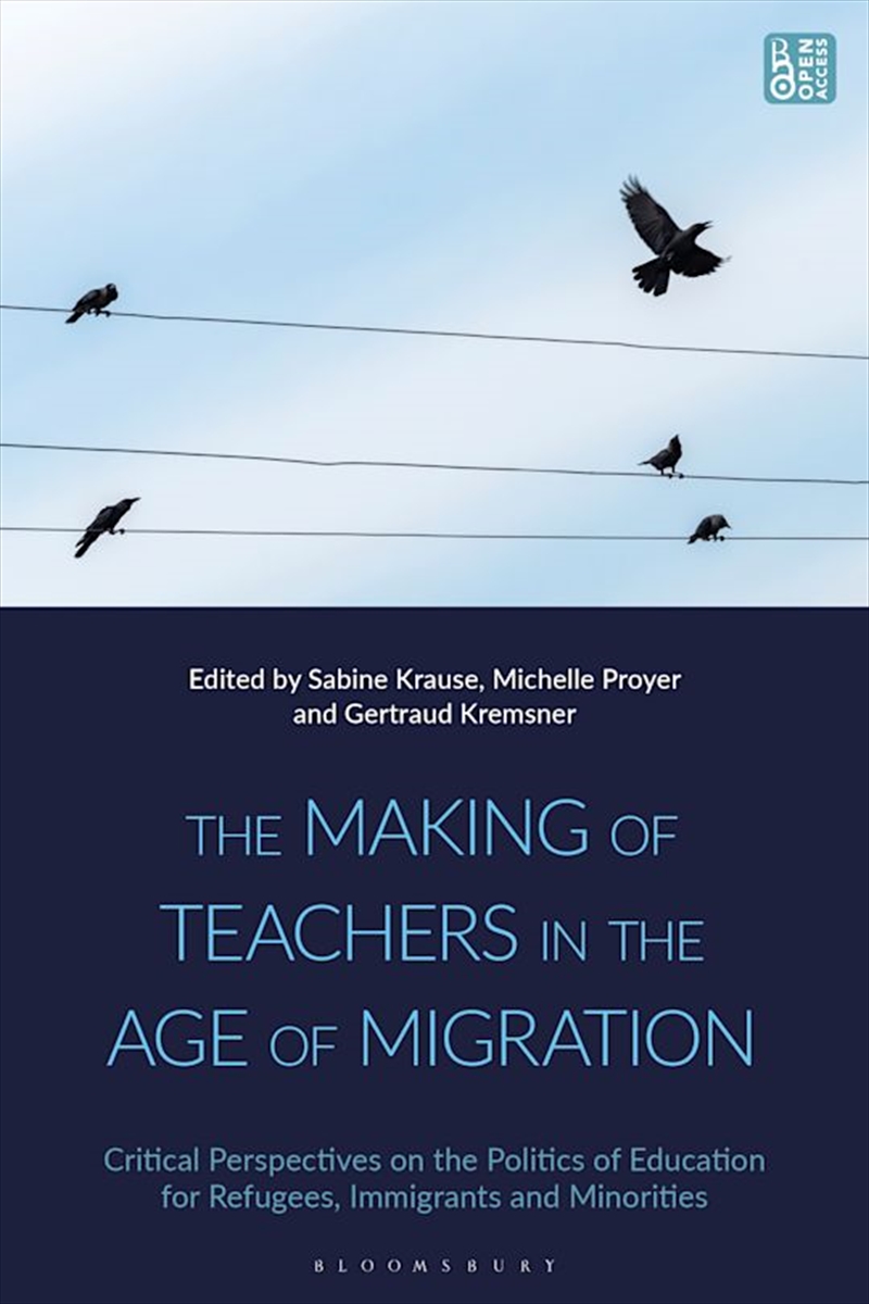 The Making of Teachers in the Age of Migration: Critical Perspectives on the Politics of Education f/Product Detail/Education & Textbooks