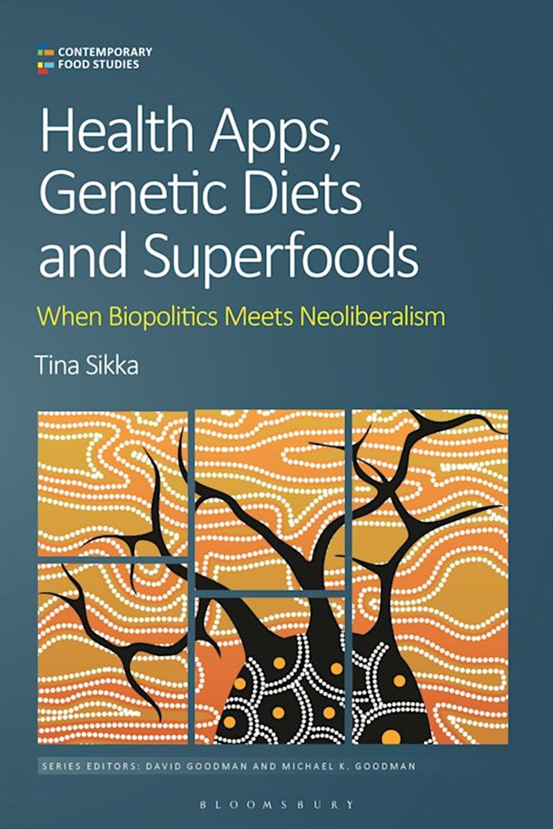 Health Apps, Genetic Diets and Superfoods: When Biopolitics Meets Neoliberalism/Product Detail/Society & Culture