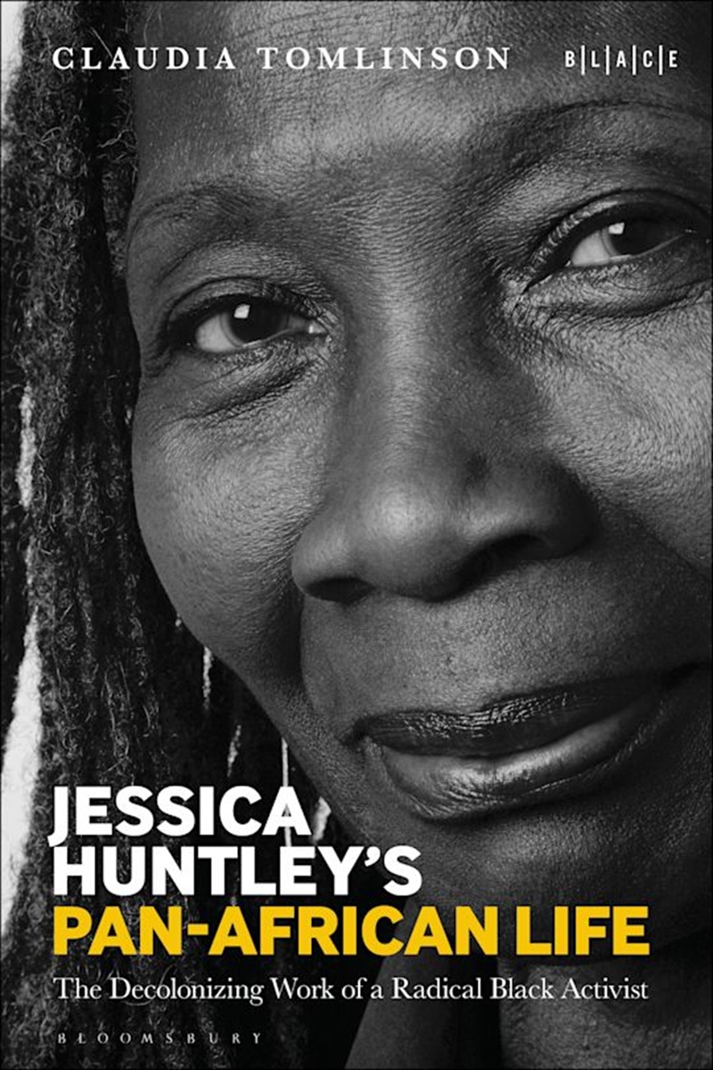 Jessica Huntley's Pan-African Life: The Decolonizing Work of a Radical Black Activist/Product Detail/Biographies & True Stories