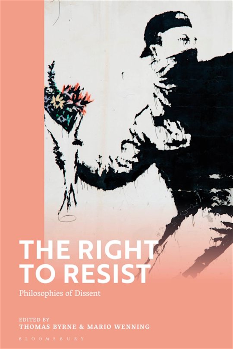 The Right to Resist: Philosophies of Dissent/Product Detail/Reading