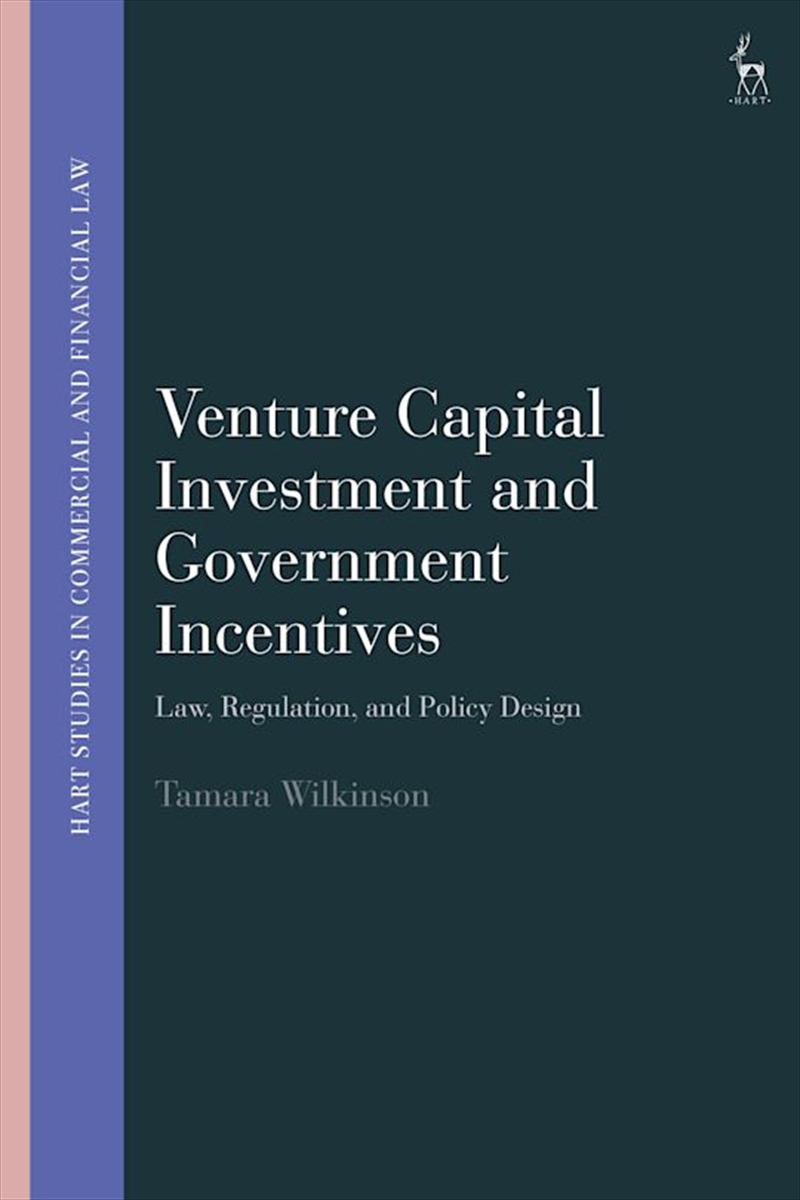 Venture Capital Investment and Government Incentives: Law, Regulation, and Policy Design/Product Detail/Law