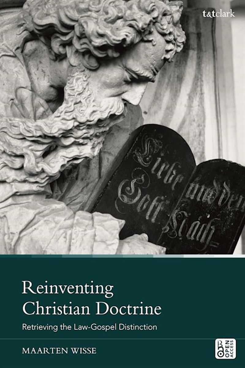 Reinventing Christian Doctrine: Retrieving the Law-Gospel Distinction/Product Detail/Religion & Beliefs