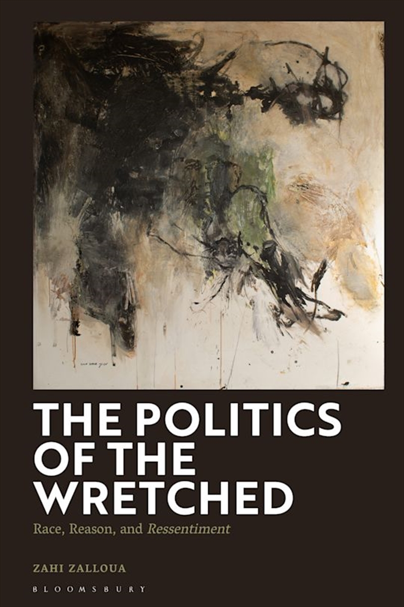 The Politics Of The Wretched: Race, Reason, And Ressentiment/Product Detail/Reading