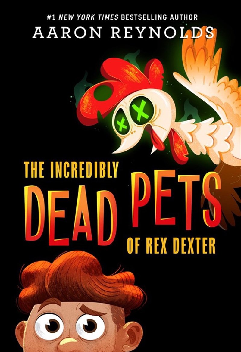The Incredibly Dead Pets Of Rex Dexter/Product Detail/Childrens Fiction Books