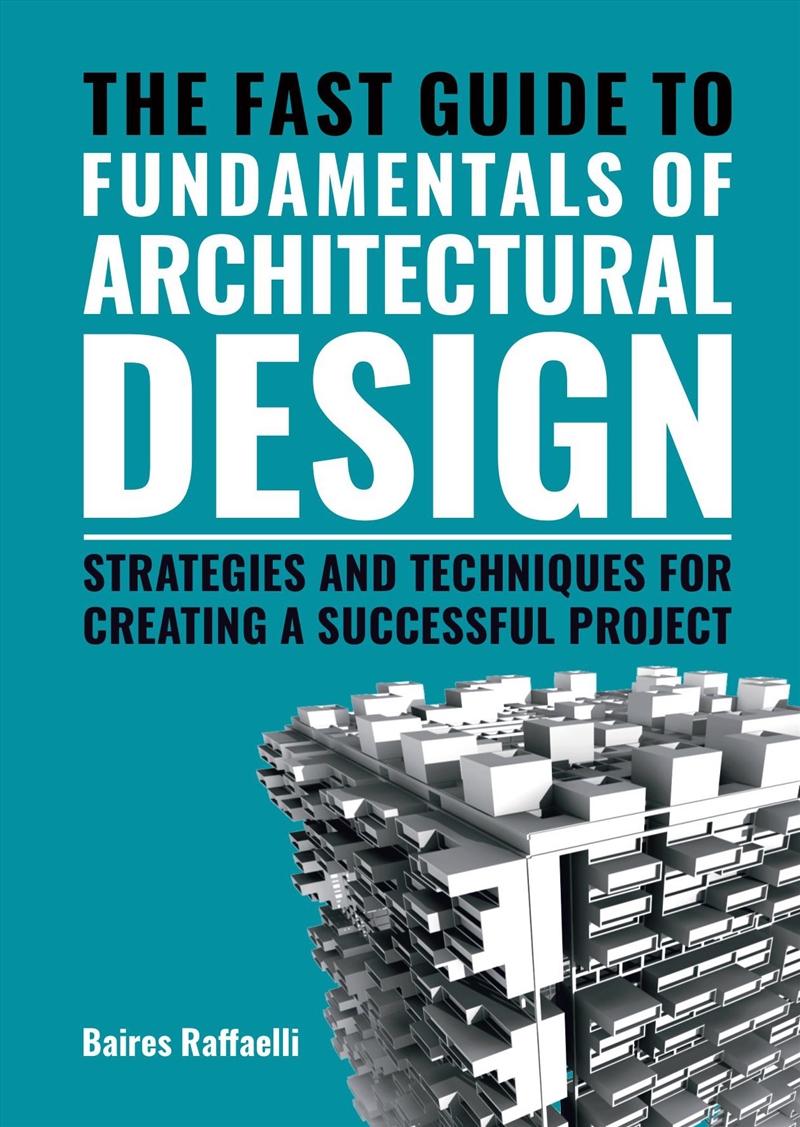 The Fast Guide to The Fundamentals of Architectural Design/Product Detail/Architecture