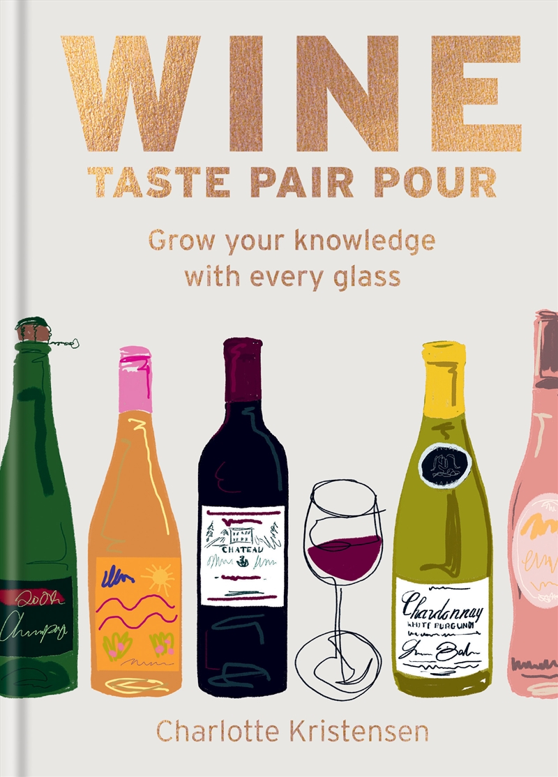Wine: Taste Pair Pour/Product Detail/Recipes, Food & Drink