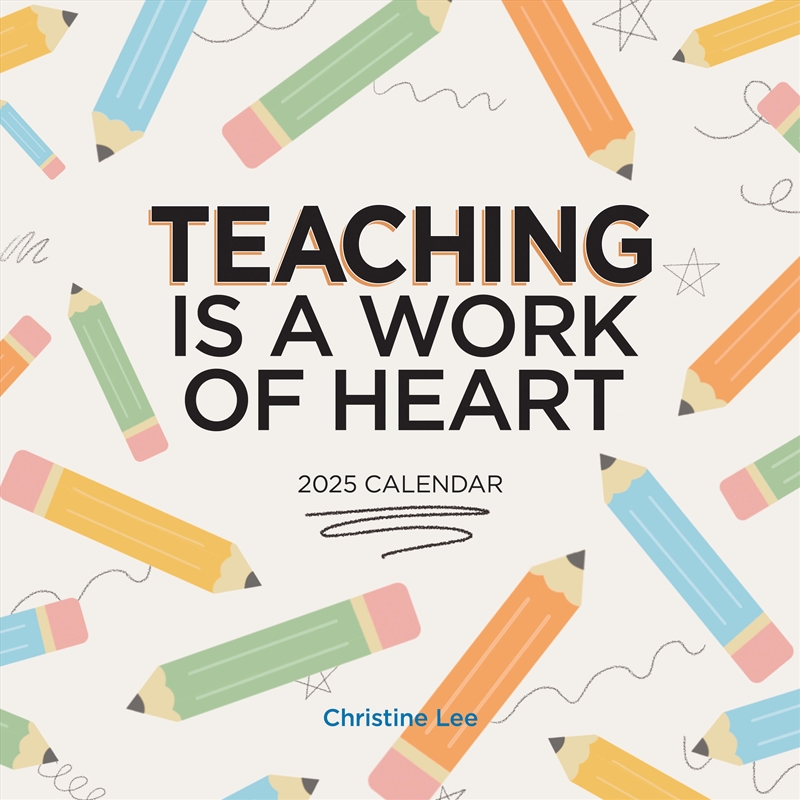 Teaching Is a Work of Heart Wall Calendar 2025/Product Detail/Reading