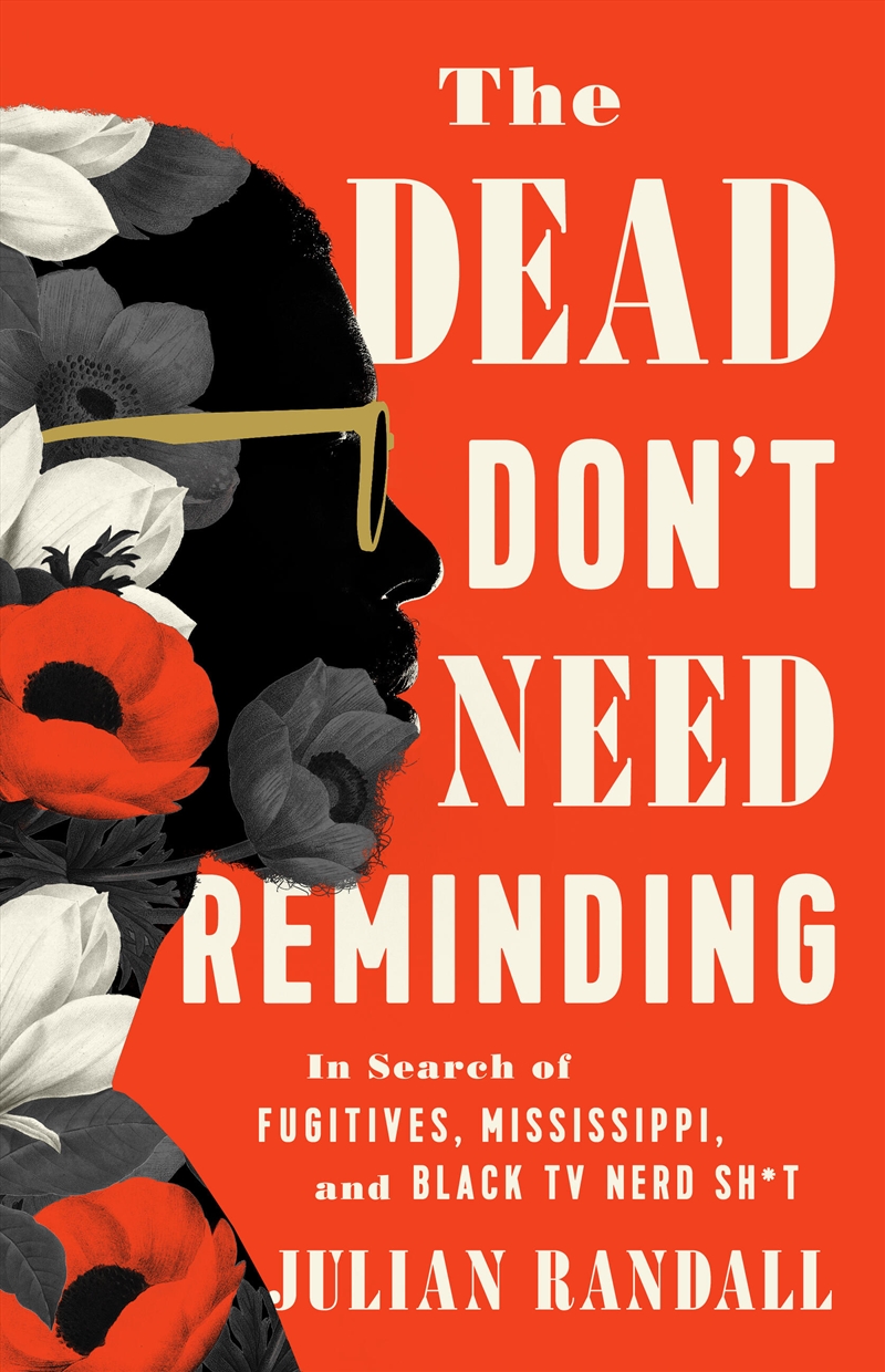 The Dead Don't Need Reminding/Product Detail/Biographies & True Stories