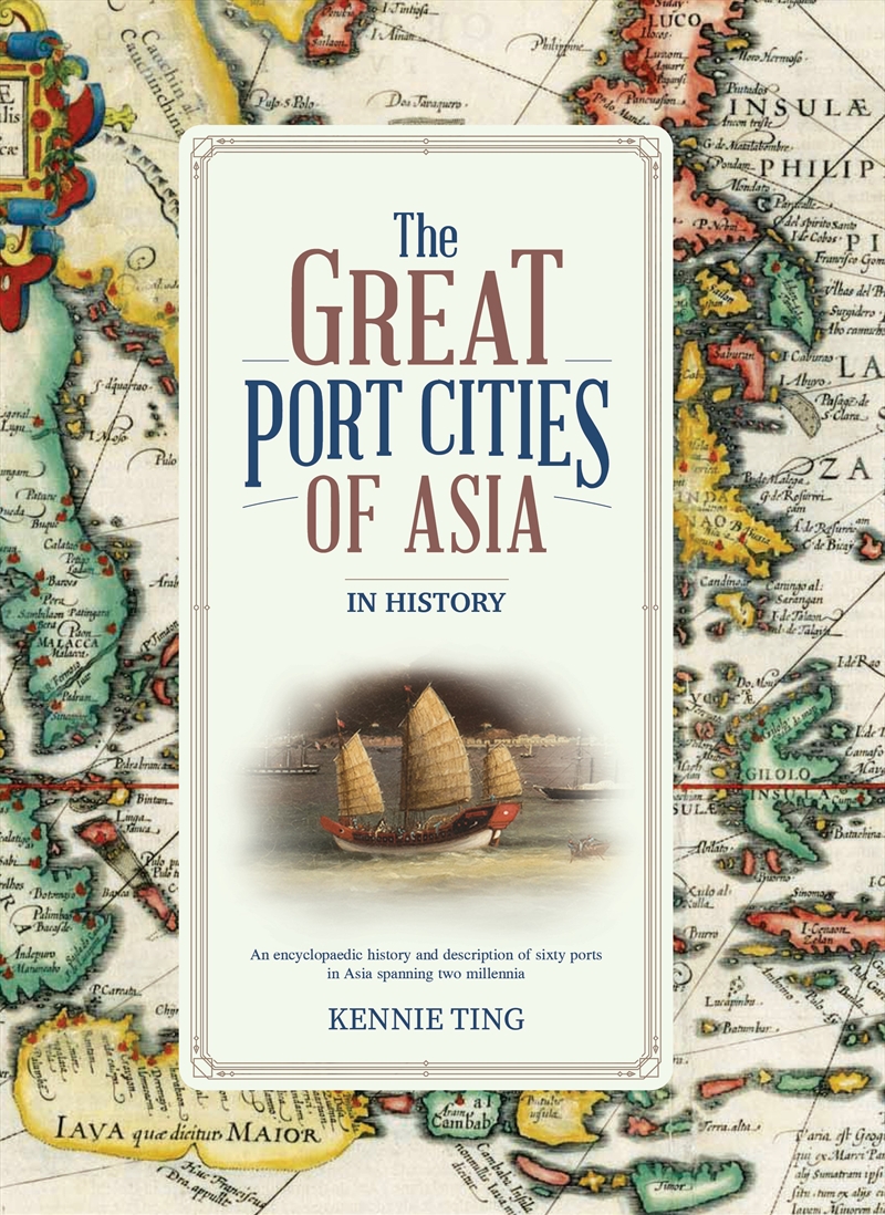 The Great Port Cities Of Asia/Product Detail/History