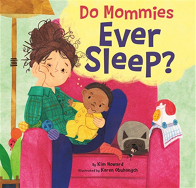 Do Mommies Ever Sleep?/Product Detail/Childrens Fiction Books