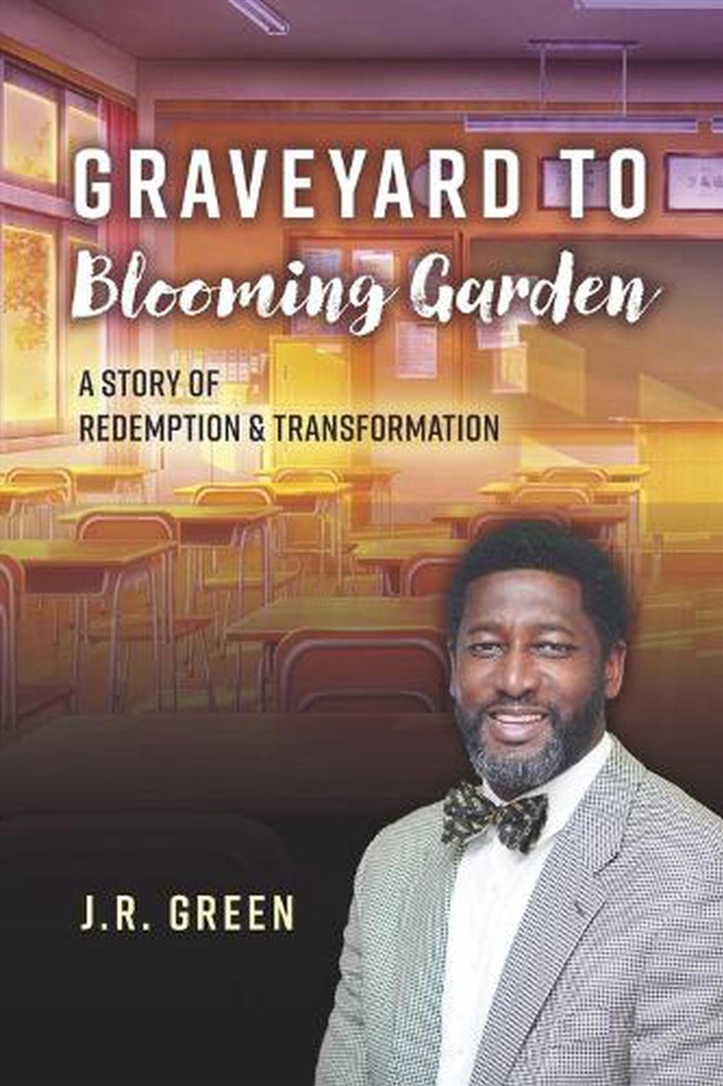 Graveyard to Blooming Garden/Product Detail/Education & Textbooks