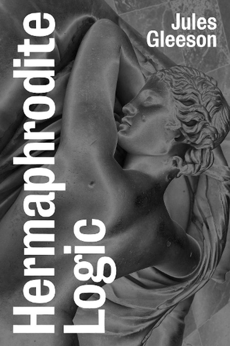 Hermaphrodite Logic: Intersex Liberation & Escaping The Clinic/Product Detail/Society & Culture