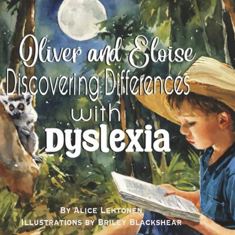 Oliver and Eloise Discovering Differences with Dyslexia/Product Detail/Family & Health