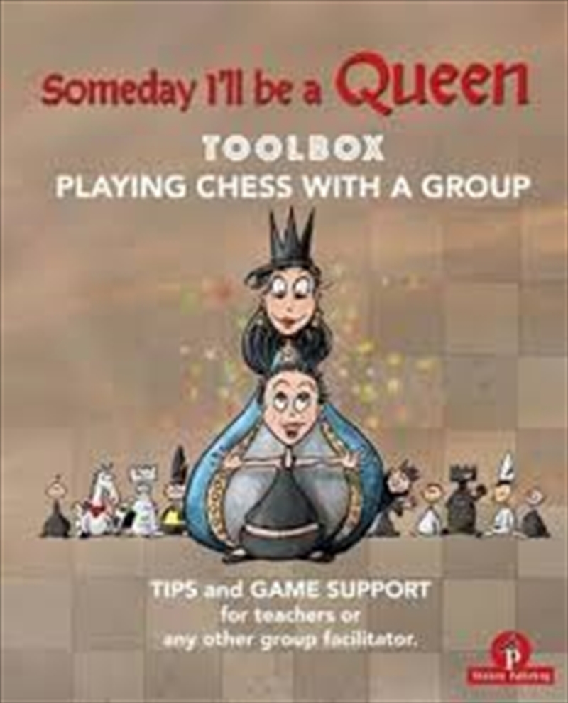 Someday I'll be a Queen - Toolbox - Playing Chess with one Kid & Group/Product Detail/Adult Books