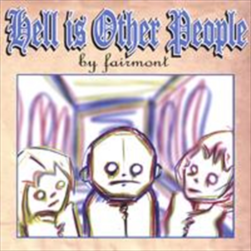 Hell Is Other People/Product Detail/Alternative