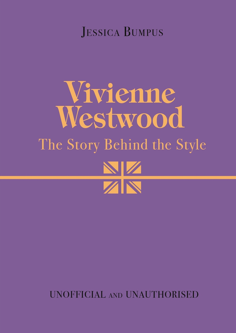 Vivienne Westwood: The Story Behind the Style/Product Detail/Fashion & Style Guides