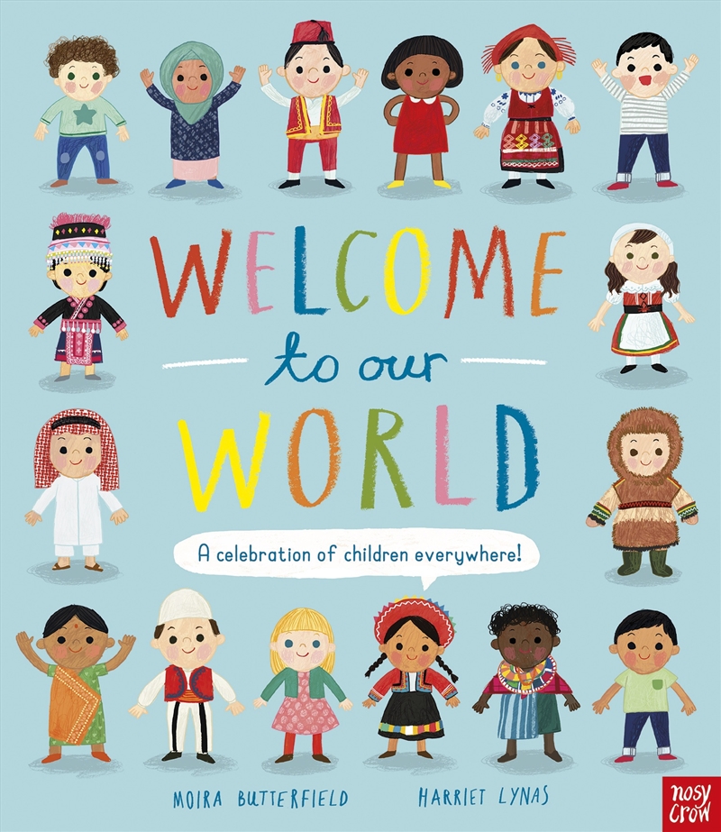 Welcome To Our World: A Celebration Of Children Everywhere!/Product Detail/Childrens