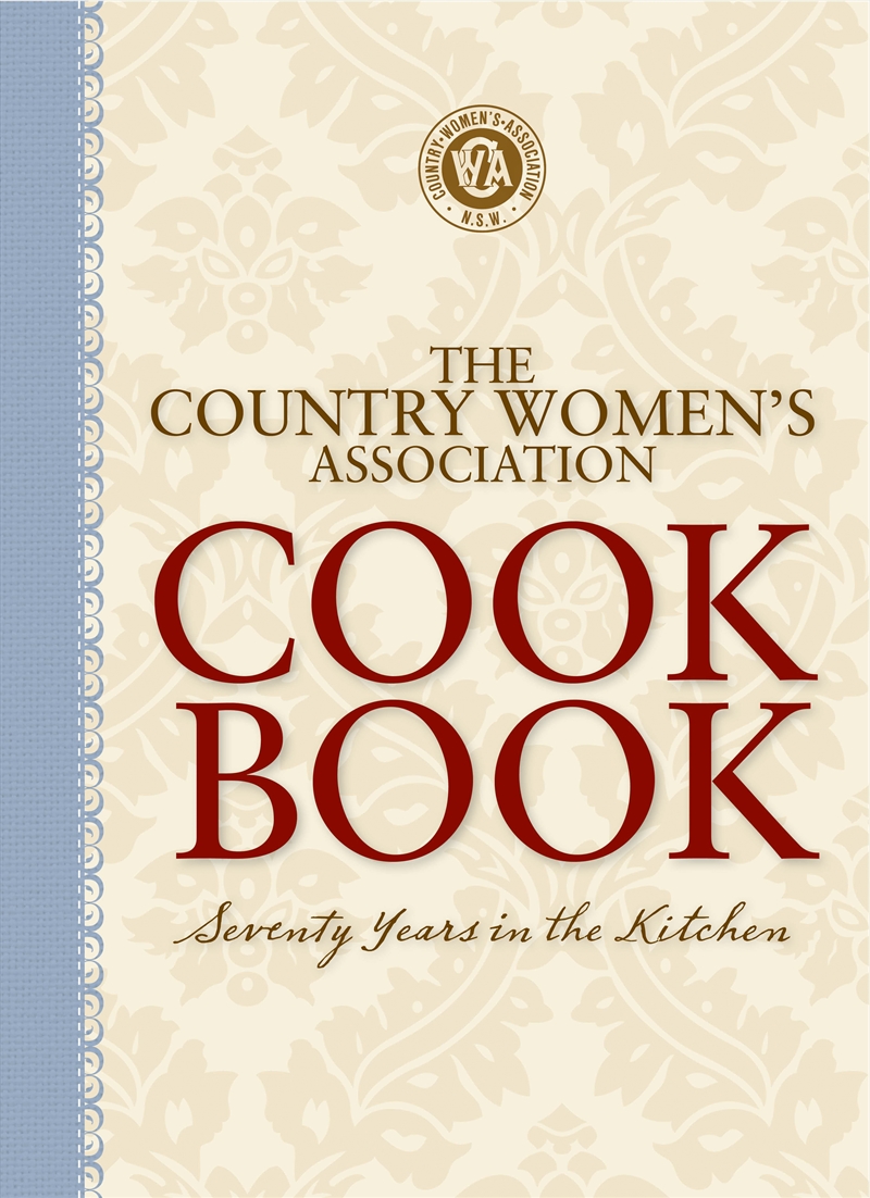 The Country Women's Association Cookbook/Product Detail/Recipes, Food & Drink