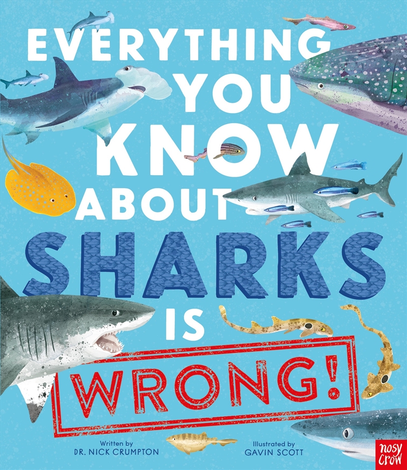 Everything You Know About Sharks is Wrong/Product Detail/Childrens