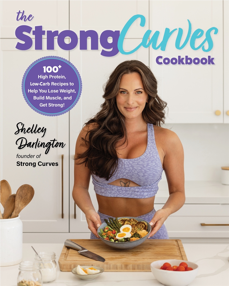 The Strong Curves Cookbook/Product Detail/Fitness, Diet & Weightloss