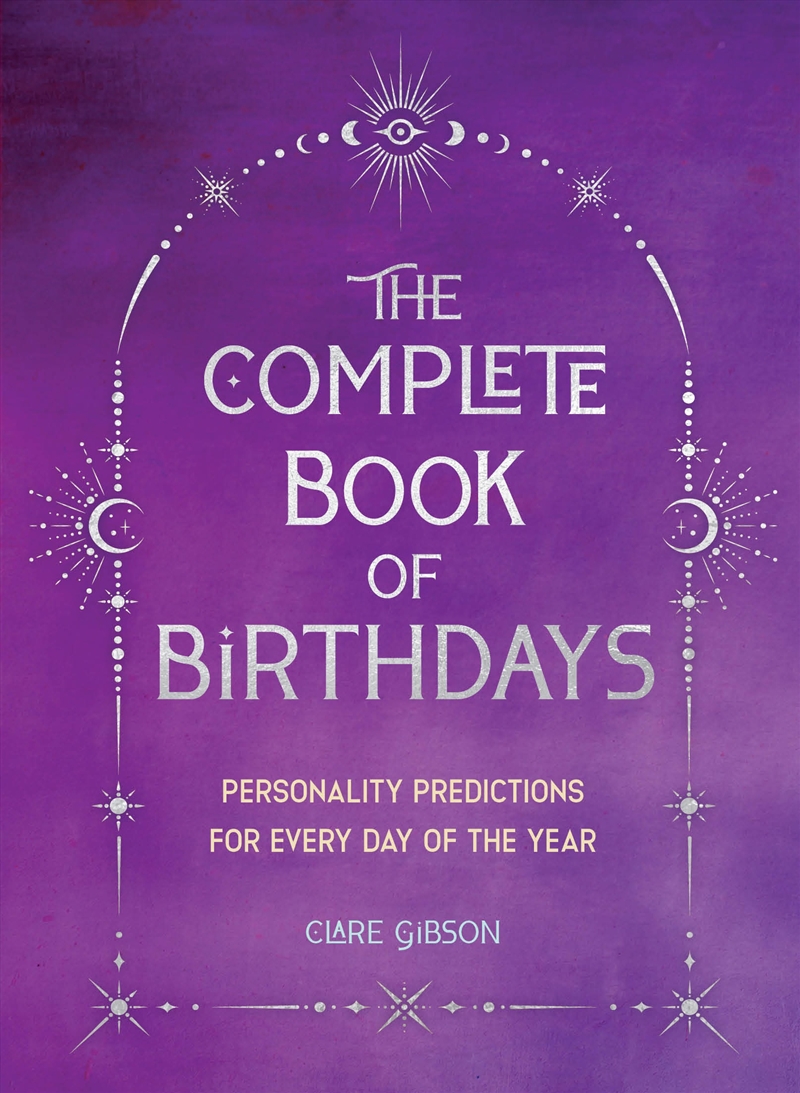 The Complete Book of Birthdays (Gift Edition)/Product Detail/Family & Health