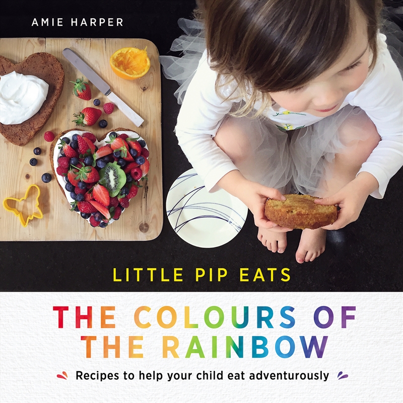 Little Pip Eats the Colours of the Rainbow/Product Detail/Recipes, Food & Drink