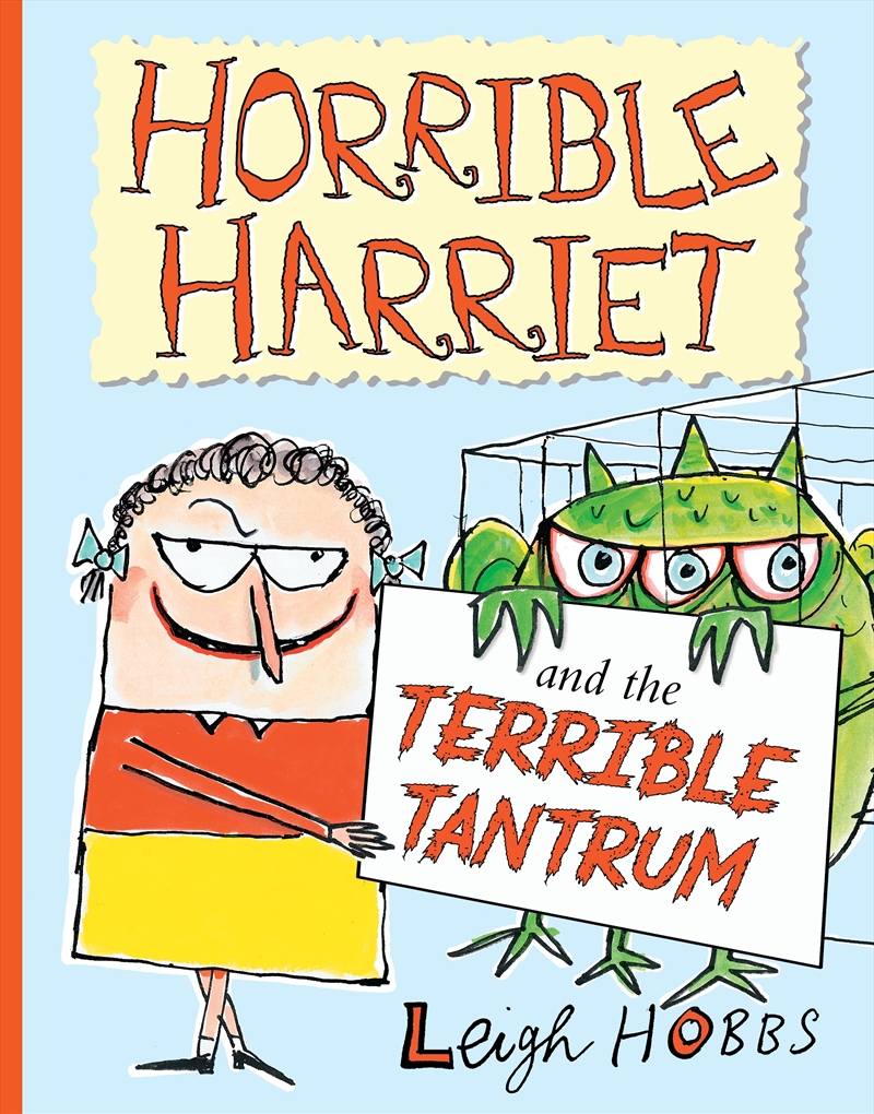 Horrible Harriet And The Terrible Tantrum/Product Detail/Early Childhood Fiction Books