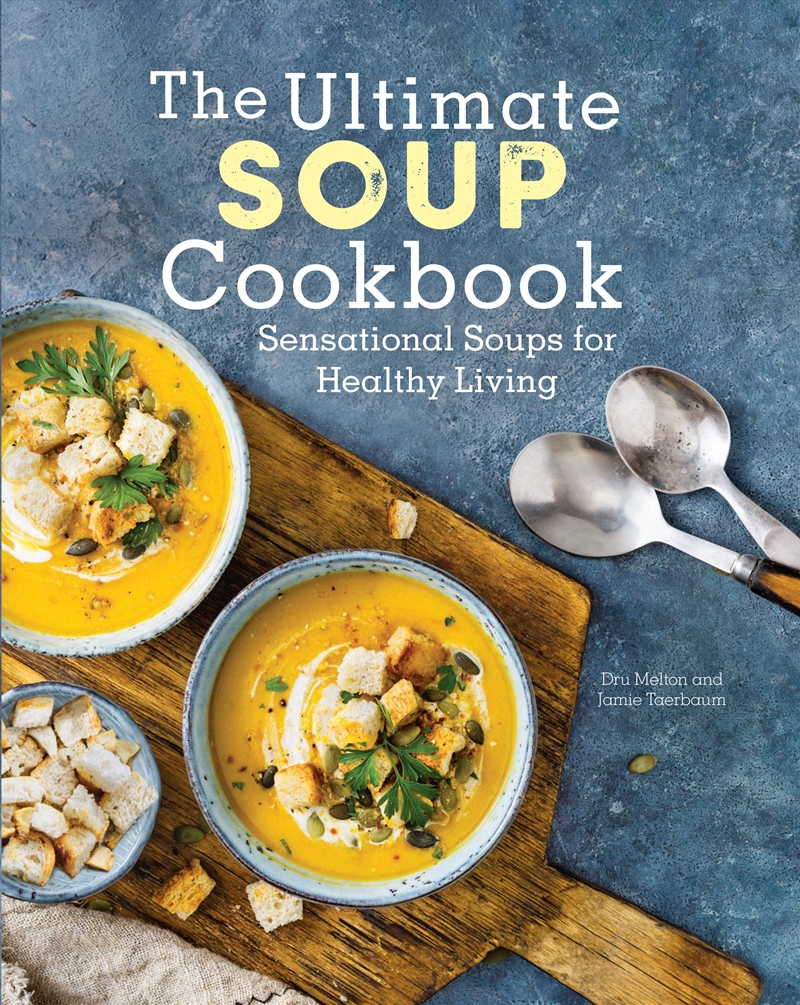 The Ultimate Soup Cookbook/Product Detail/Recipes, Food & Drink