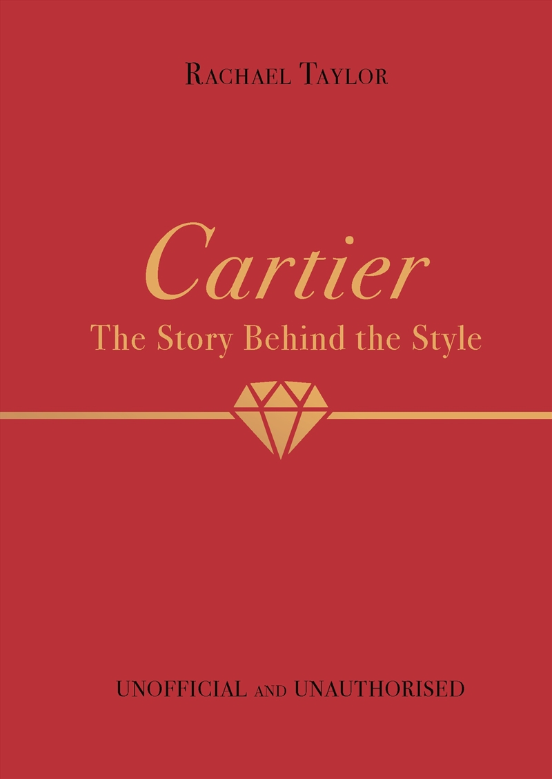 Cartier: The Story Behind the Style/Product Detail/Fashion & Style Guides