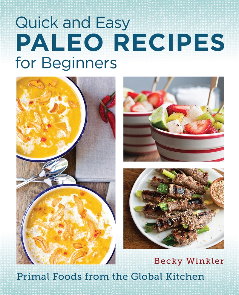 Paleo Recipes for Beginners (Quick and Easy)/Product Detail/Recipes, Food & Drink