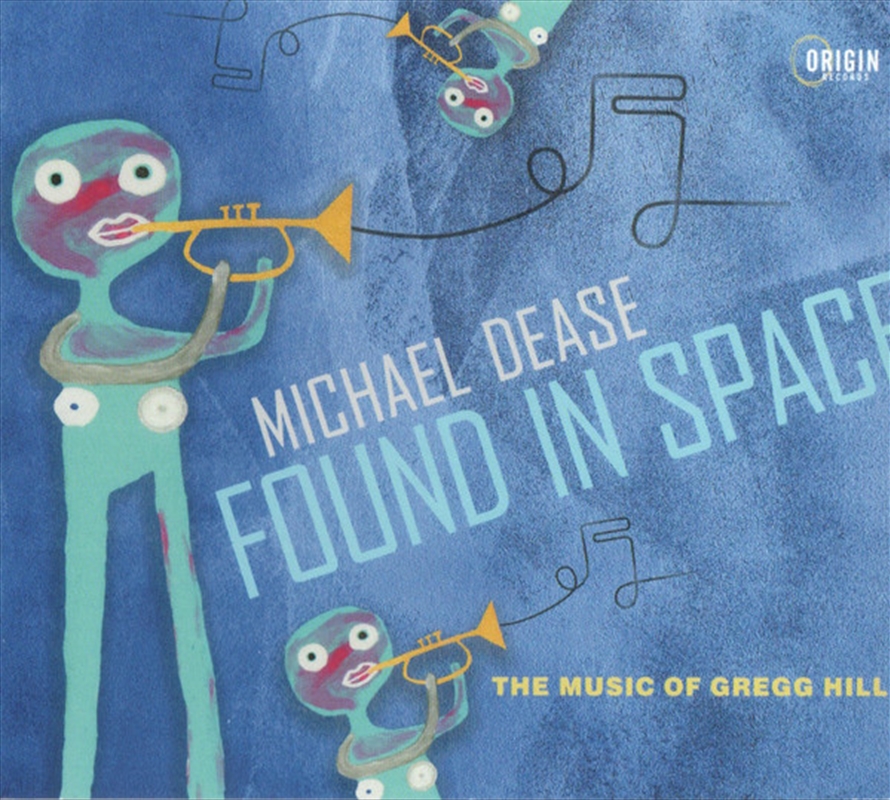 Found In Space - Music Of Gregg Hill/Product Detail/Jazz